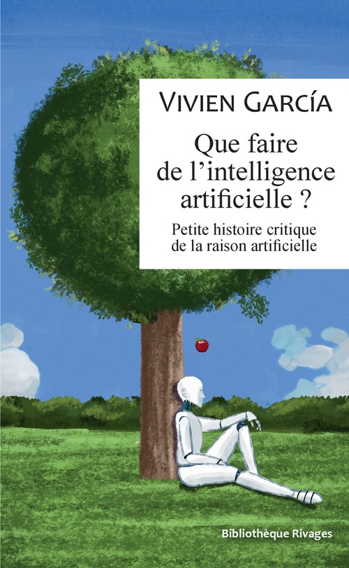 ebook cover of Que faire de l´intelligence artificielle ?, by Vivien Garcia