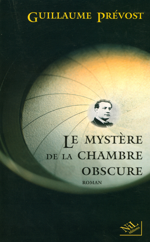 Couverture ebook de Le mystère de la chambre obscure, de Guillaume Prévost