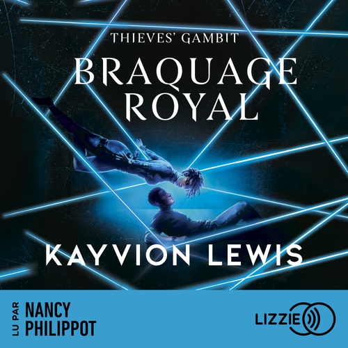 audiobook cover of Thieves' Gambit - Tome 2 Braquage royal, by Kayvion Lewis