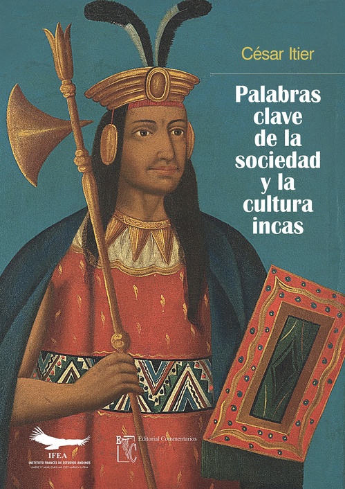 Couverture ebook de Palabras clave de la sociedad y la cultura incas, de César Itier