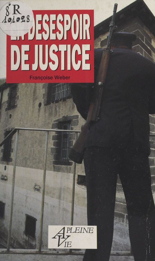 Couverture ebook de En désespoir de justice, de Weber F