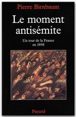 ebook cover of Le moment antisémite, by Pierre Birnbaum