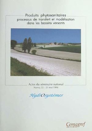 ebook cover of Produits phytosanitaires. Processus de transfert et modélisation dans les bassins versants, by Belamie