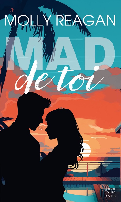 Couverture ebook de Mad de Toi, de Molly Reagan