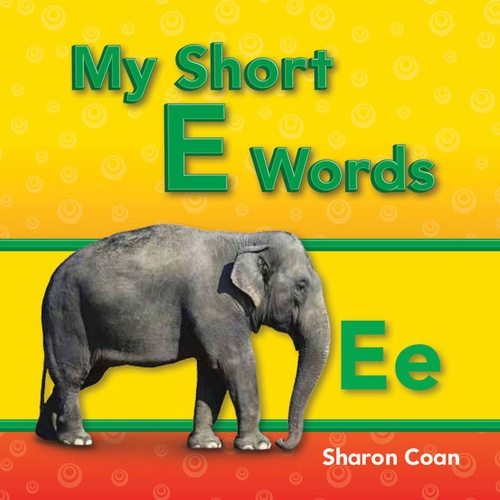 Couverture ebook de My Short E Words, de Sharon Coan