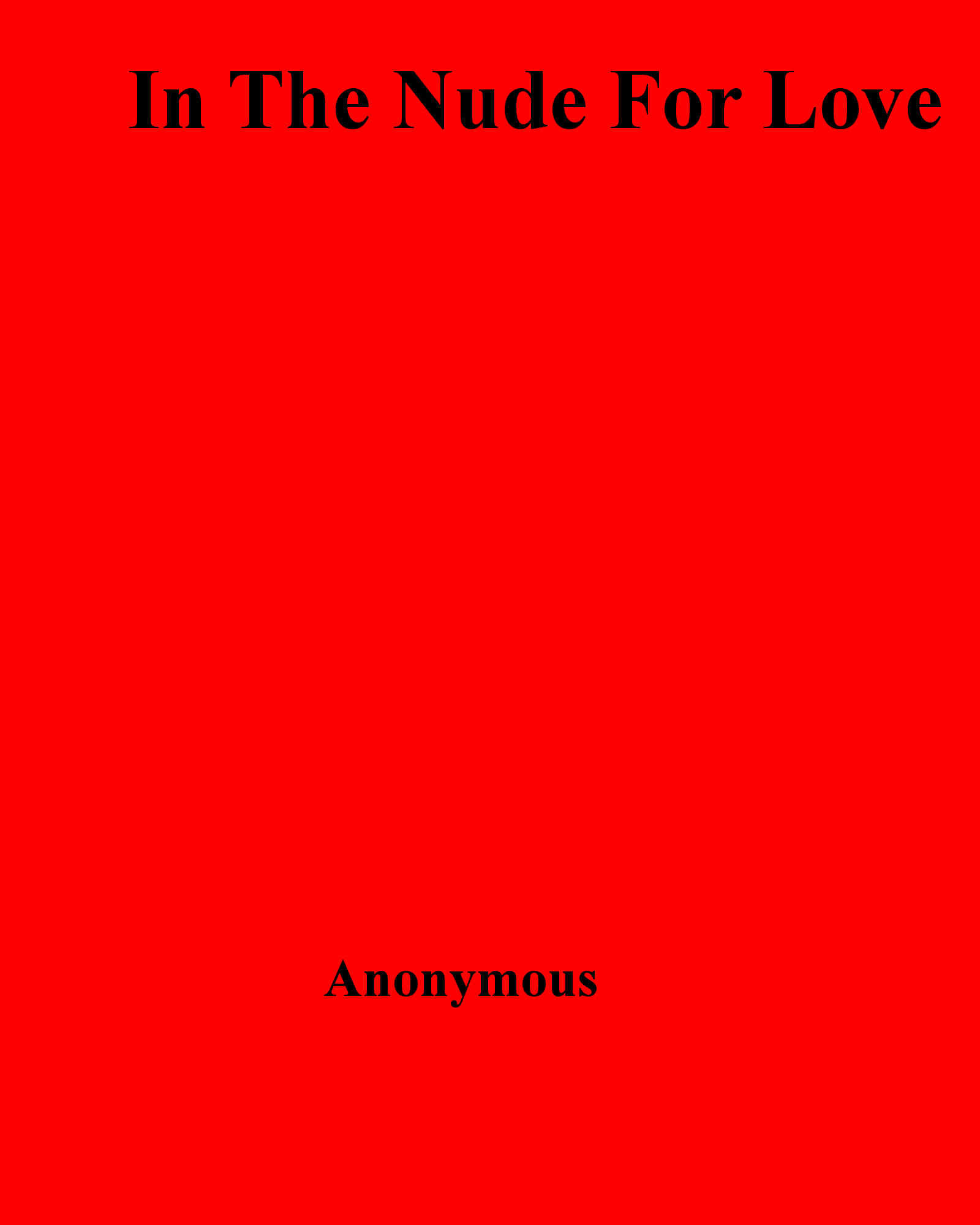 ebook cover of In The Nude For Love, by Anon Anonymous
