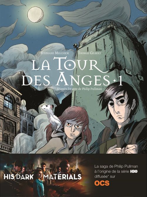 Couverture ebook de La Tour des Anges (Tome 1), de Thomas Gilbert, Stéphane Melchior