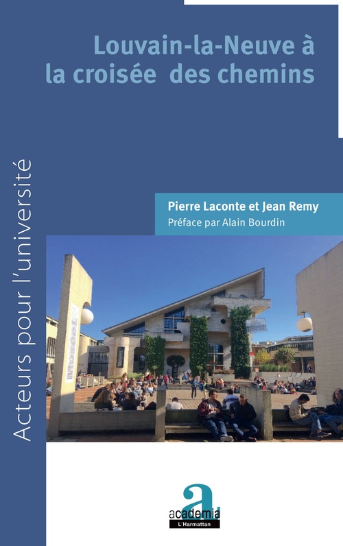 Couverture ebook de Louvain-la-Neuve à la croisée des chemins, de Pierre Laconte, Jean Rémy
