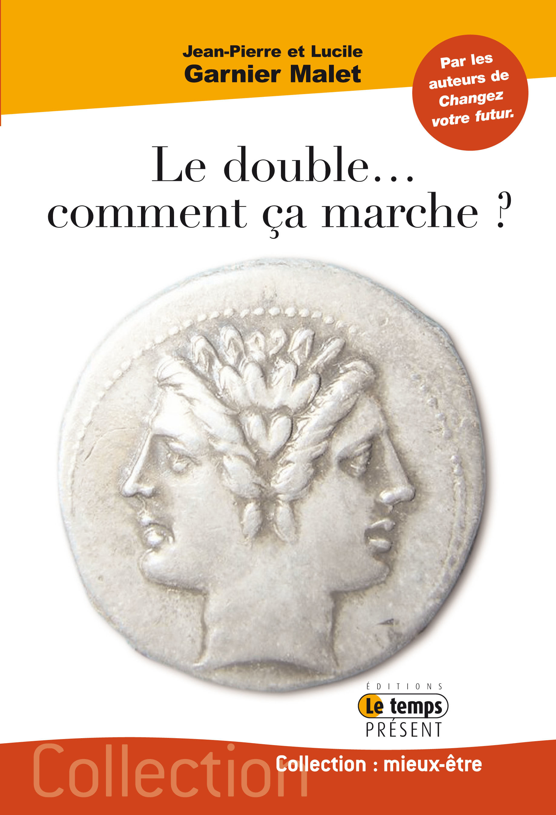Couverture ebook de Le double comment ça marche ?, de Garnier Malet