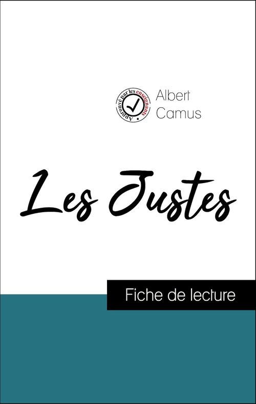 ebook cover of Analyse de l'oeuvre : Les Justes (résumé et fiche de lecture plébiscités par les enseignants sur fichedelecture.fr), by Albert Camus