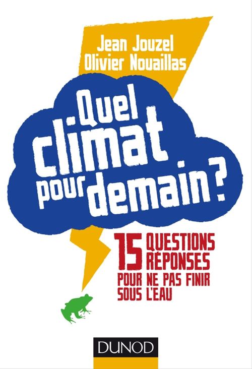 ebook cover of Quel climat pour demain ?, by Jean Jouzel, Olivier Nouaillas