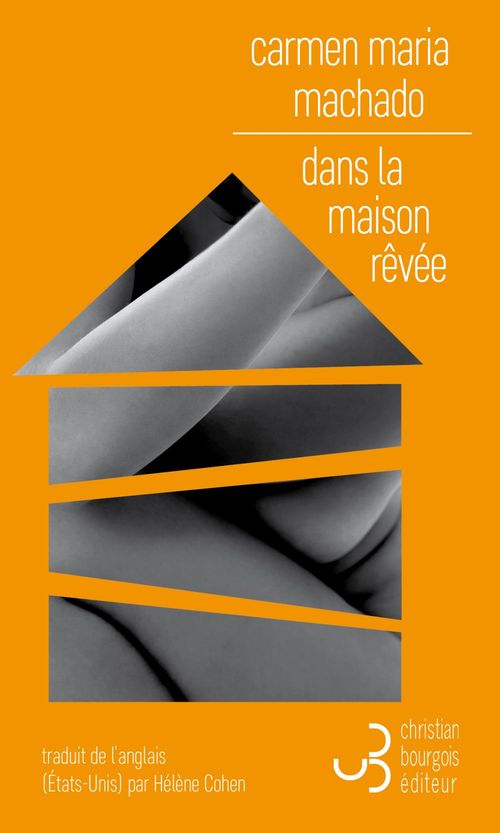 ebook cover of Dans la maison rêvée, by Carmen Maria Machado