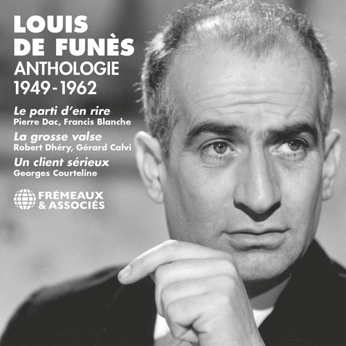 audiobook cover of Louis de Funès - Anthologie 1949-1962, by Louis de Funès, Pierre Dac, Francis Blanche, Robert Dhéry, Gérard Calvi, Georges Courteline