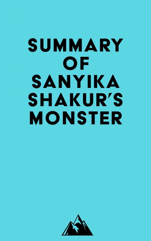 Couverture ebook de Summary of Sanyika Shakur's Monster, de Everest Media