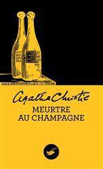 Couverture ebook de Meurtre au champagne (Nouvelle traduction révisée), de Agatha Christie