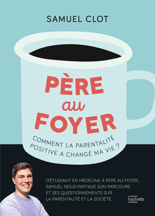 Couverture ebook de Père au foyer, de Samuel Clot
