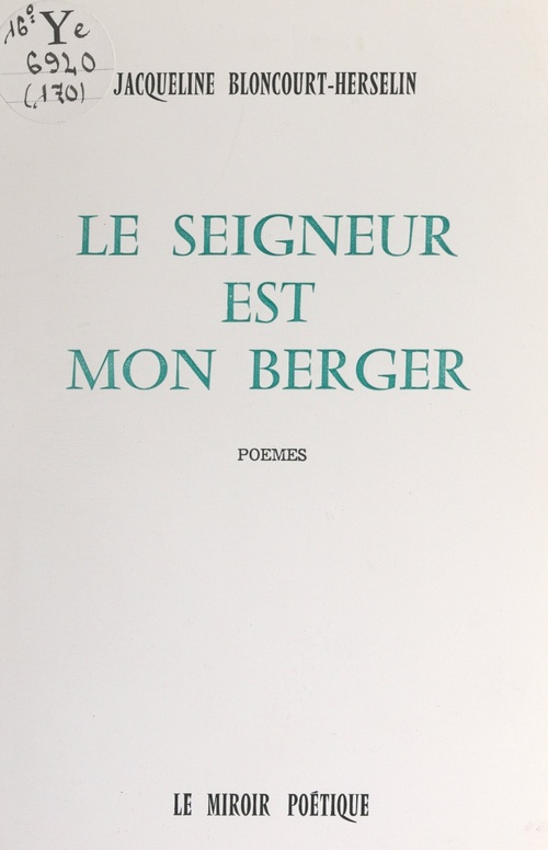 ebook cover of Le Seigneur est mon berger, by Jacqueline Bloncourt-Herselin