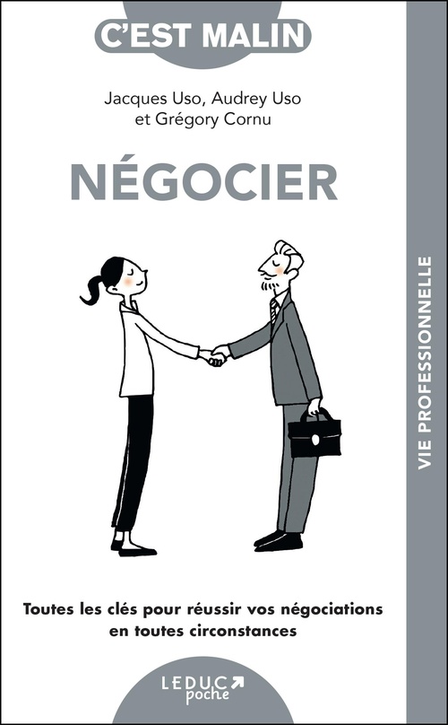 Couverture ebook de Négocier, c'est malin, de Audrey Uso, Gregory Cornu, Jacques Uso