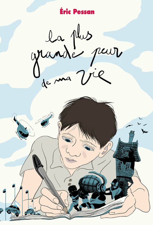 Couverture ebook de La plus grande peur de ma vie, de Eric Pessan