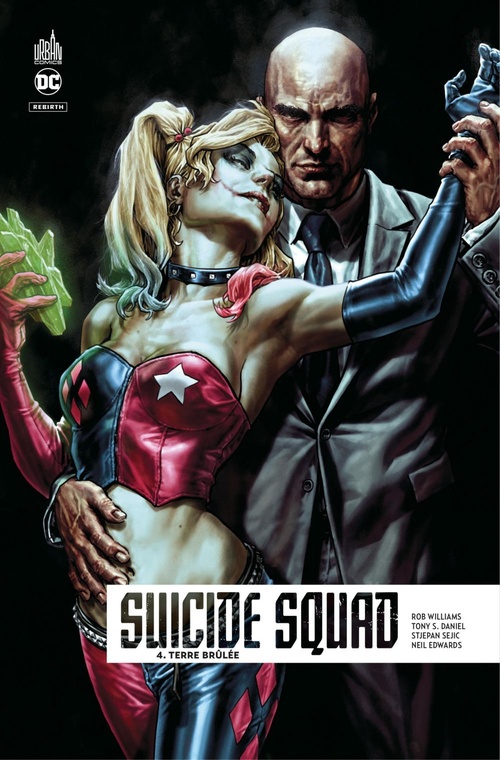 Couverture ebook de Suicide Squad Rebirth - Tome 4 - Terre brûlée, de Rob Williams