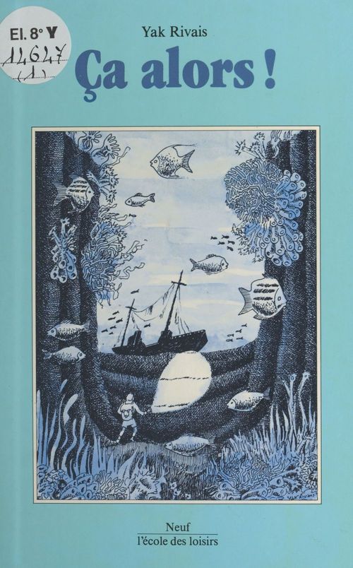 ebook cover of Ça alors !, by Rivais Yak
