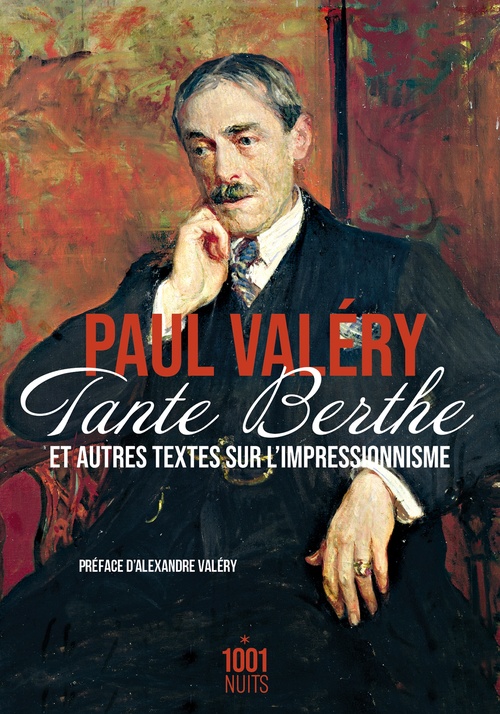 ebook cover of Tante Berthe et autres textes sur l'impressionnisme, by Paul Valéry