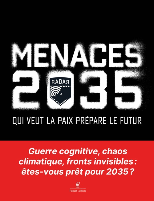 ebook cover of Menaces 2035 - Qui veut la paix prépare le futur, by RADAR