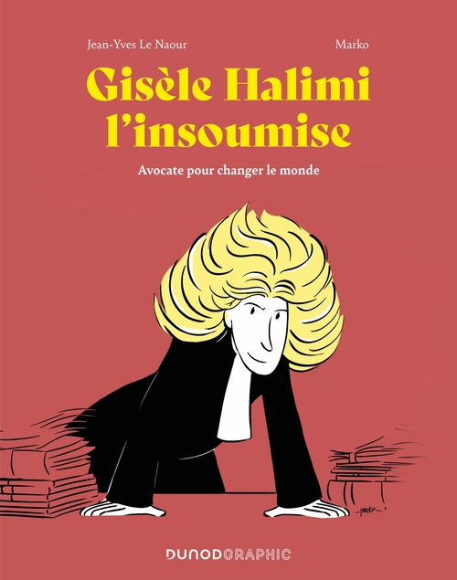 ebook cover of Gisèle Halimi l'insoumise, by Jean-Yves Le Naour, Marko