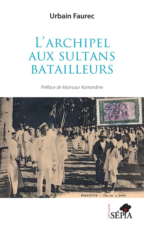 ebook cover of L´archipel aux sultans batailleurs, by Urbain Faurec