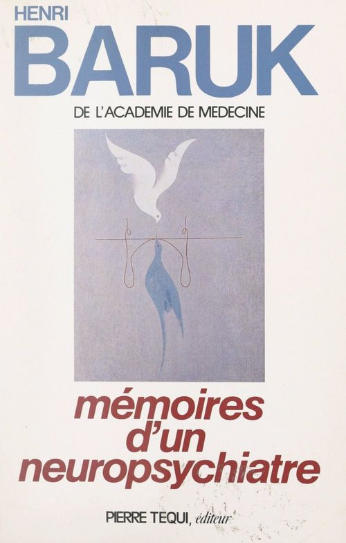 ebook cover of Mémoires d'un neuropsychiatre, by Henri Baruk