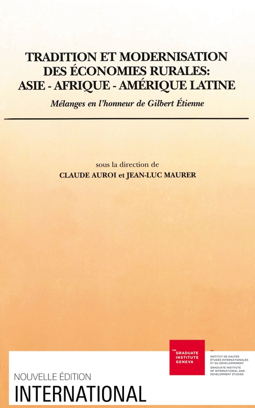 ebook cover of Tradition et modernisation des économies rurales : Asie-Afrique-Amérique latine, by Claude Auroi, Jean-luc Maurer