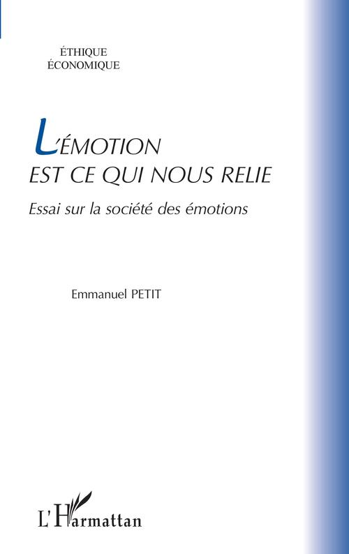 ebook cover of L'émotion est ce qui nous relie, by Emmanuel Petit