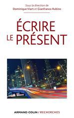 ebook cover of Écrire le présent, by Gianfranco Rubino, Dominique Viart