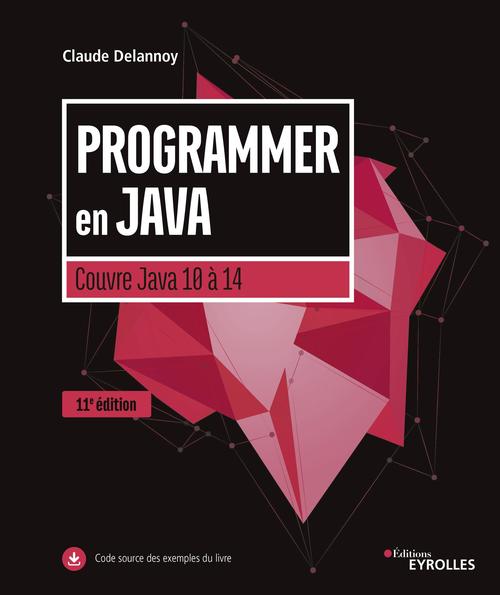 ebook cover of Programmer en Java, by Claude Delannoy