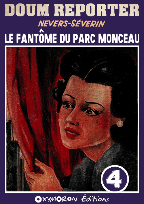 Couverture ebook de Le fantôme du Parc Monceau, de Nevers-Severin