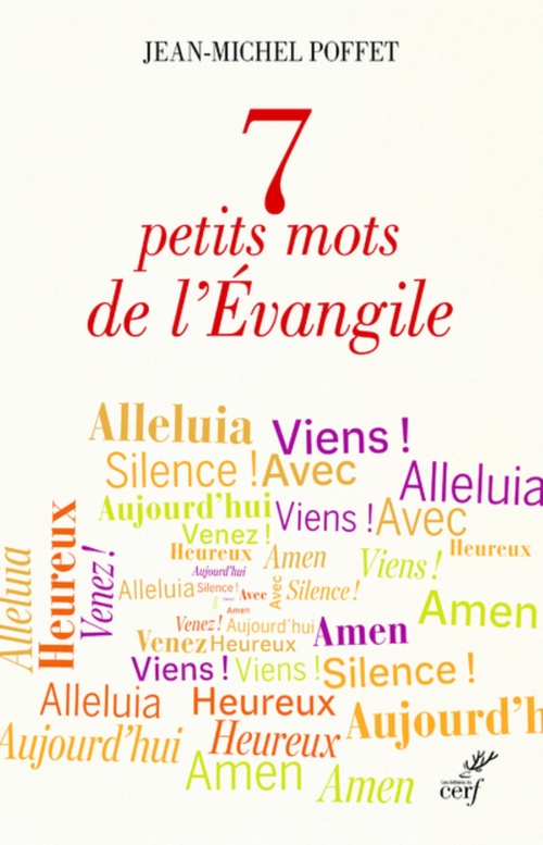 Couverture ebook de 7 PETITS MOTS DE L'EVANGILE, de Jean-Michel Poffet