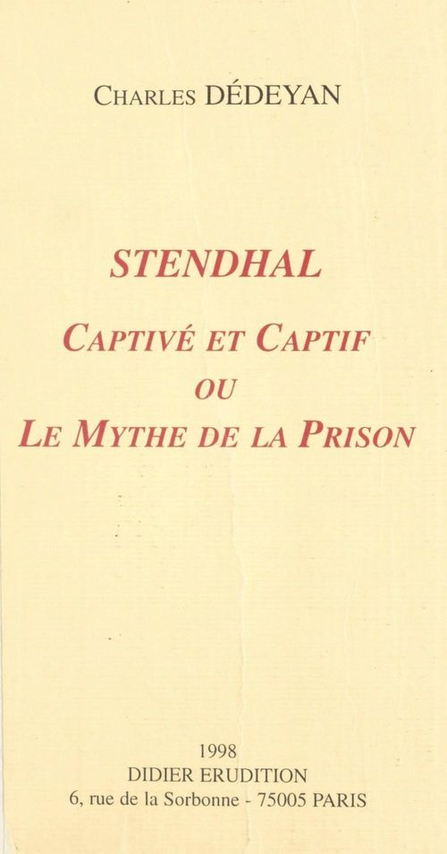 Couverture ebook de Stendhal, captivé et captif, de Charles Dedeyan