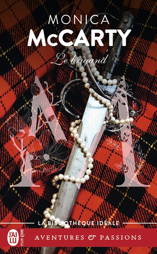 Couverture ebook de Les chevaliers des Highlands (Tome 8) - Le brigand, de Monica McCarty