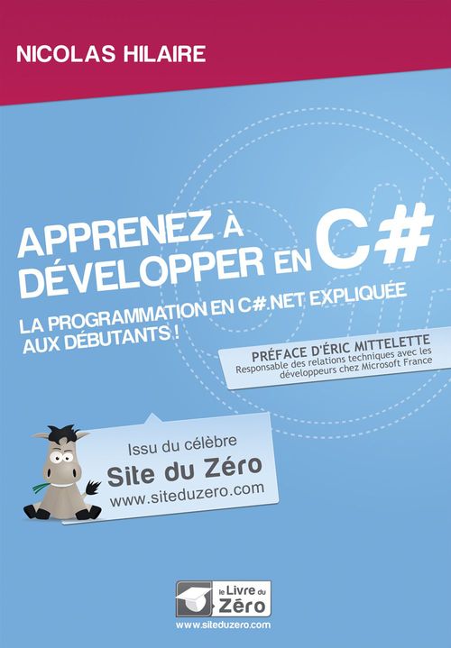 ebook cover of Apprenez à développer en C# - La programmation en C#.Net expliquée aux débutants!, by Nicolas Hilaire