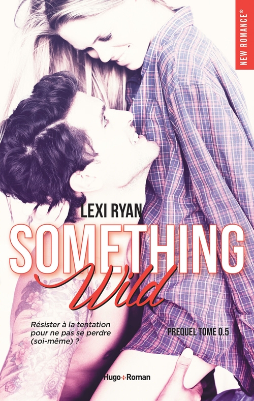 ebook cover of Reckless & Real Something Wild Prequel, by Lexi Ryan
