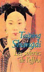 Couverture ebook de Les soieries de l'effroi, de Taiping Shangdi