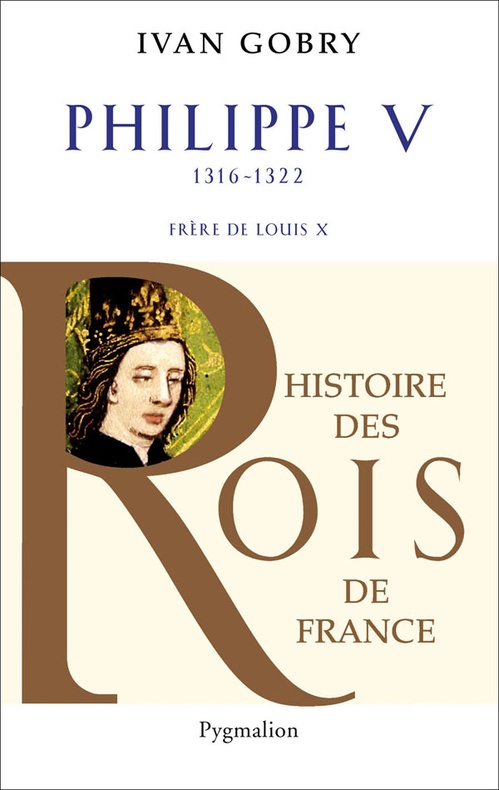 Couverture ebook de Philippe V (1316-1322). Frère de Louis X, de Ivan Gobry