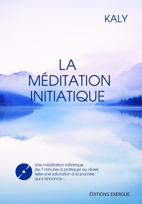 Couverture ebook de La méditation initiatique, de Kaly