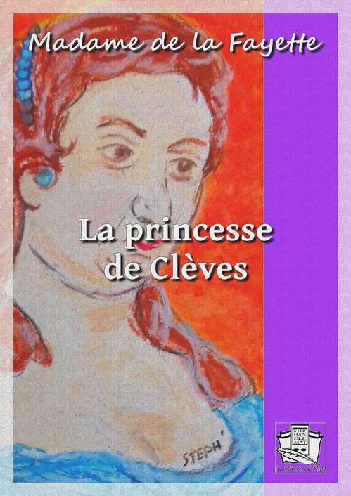 Couverture ebook de La princesse de Clèves, de Madame de La Fayette