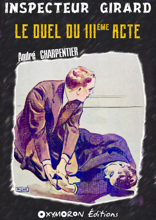ebook cover of Le duel du IIIème acte, by André Charpentier