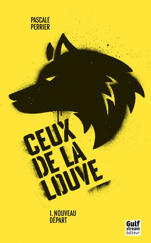 ebook cover of Ceux de la louve - tome 1 Nouveau départ, by Pascale Perrier