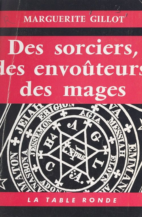 Couverture ebook de Des sorciers, des envoûteurs, des mages, de Marguerite Gillot