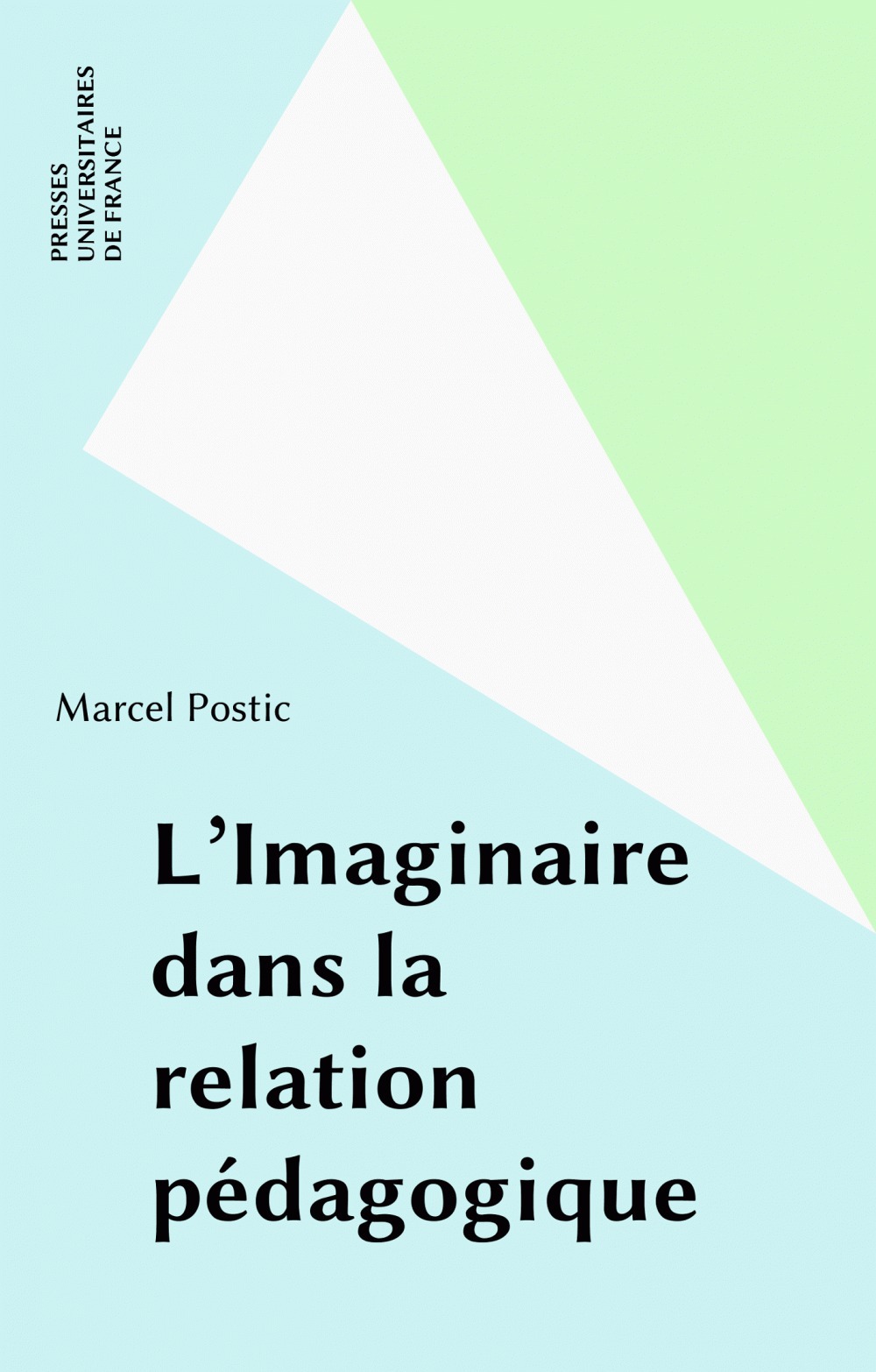 Couverture ebook de L'Imaginaire dans la relation pédagogique, de Marcel Postic