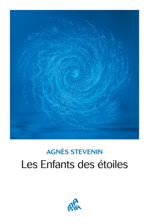 Couverture ebook de Les Enfants des étoiles, de Agnes Stevenin