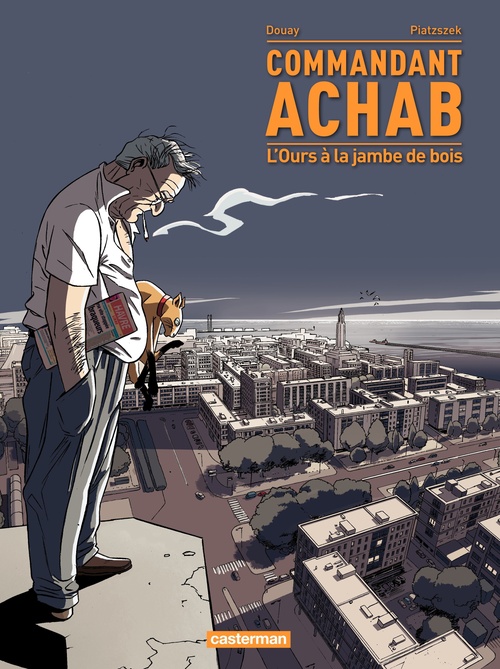 Couverture ebook de Commandant Achab (Tome 3) - L´Ours à la jambe de bois, de Piatzszek/Douay